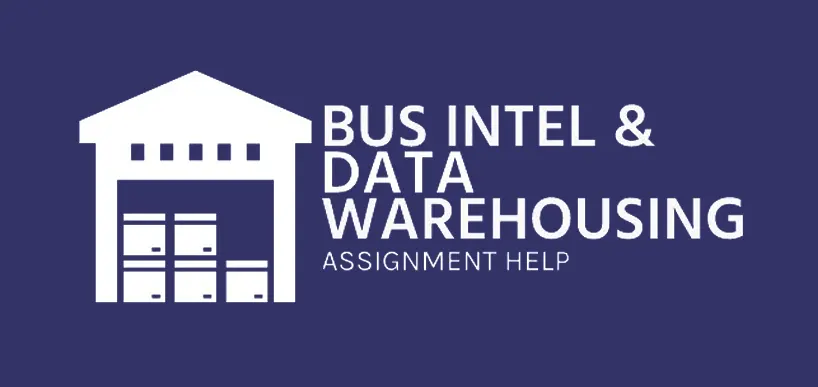 ITECH7406 - BUSINESS INTELLIGENCE AND DATA WAREHOUSING