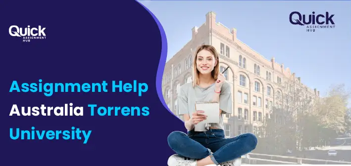 Guidance for students on Australia Torrens University assignment | Quick Assignment Hub
