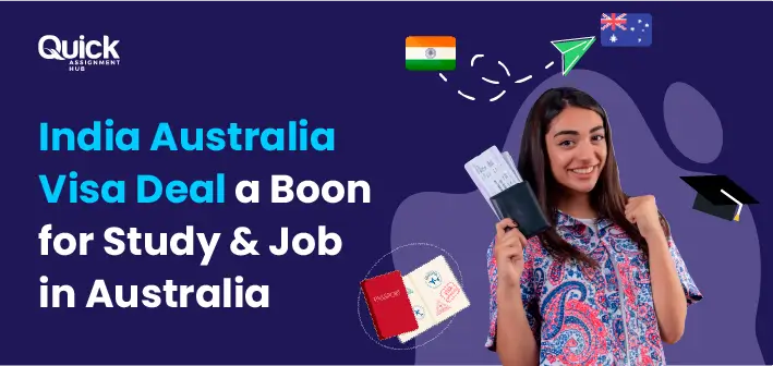 Understanding the impact of India-Australia Visa deal for students | Quick Assignment | Hub