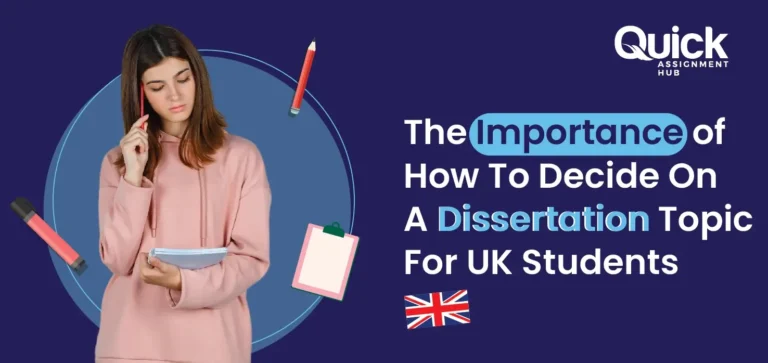 How to Choose a Dissertation Topic: A Guide for UK Students