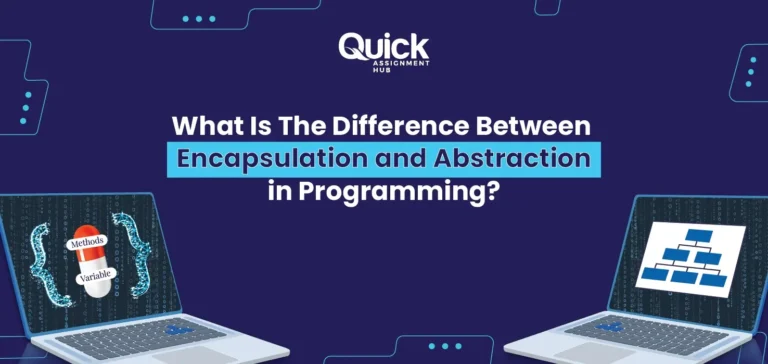 Difference Between Encapsulation and Abstraction in Programming