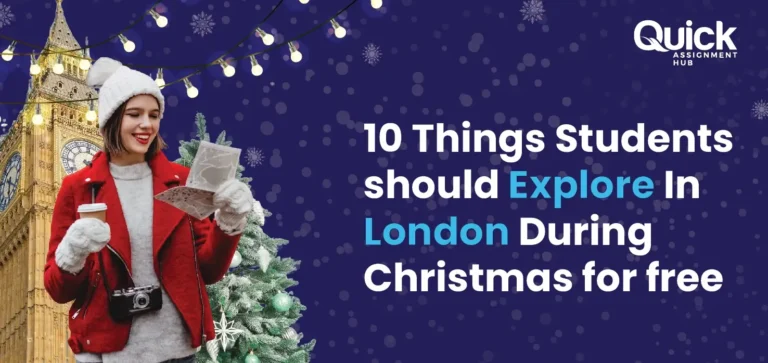 10 Things Students Should Explore In London During Christmas
