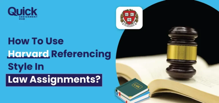 How To Use Harvard Referencing Style In Law Assignments?