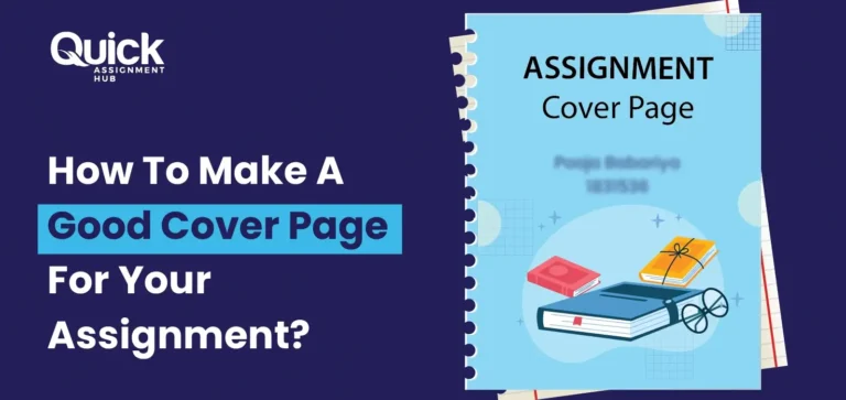 How To Make A Good Assignment Cover Page?