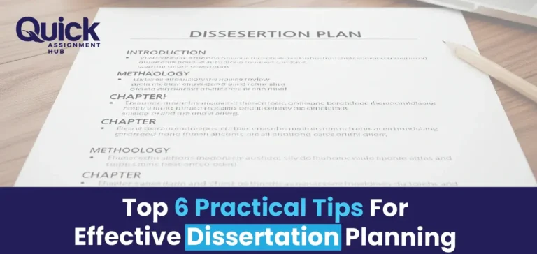 Top 6 Practical Tips For Effective Dissertation Planning
