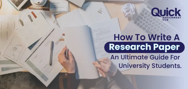How To Write A Research Paper: An Ultimate Guide For University Students