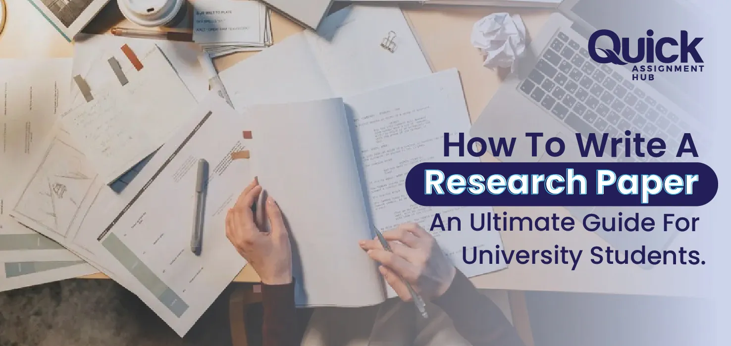 How To Write A Research Paper: An Ultimate Guide For University Students