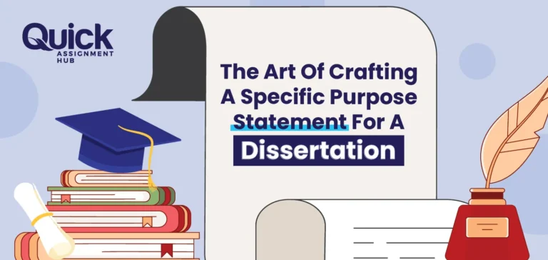 The Art of Crafting A Specific Purpose Statement For A Dissertation