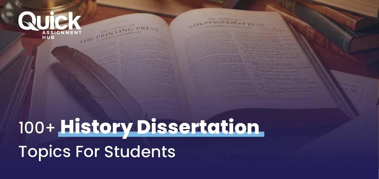 100+ History Dissertation Topics For Students