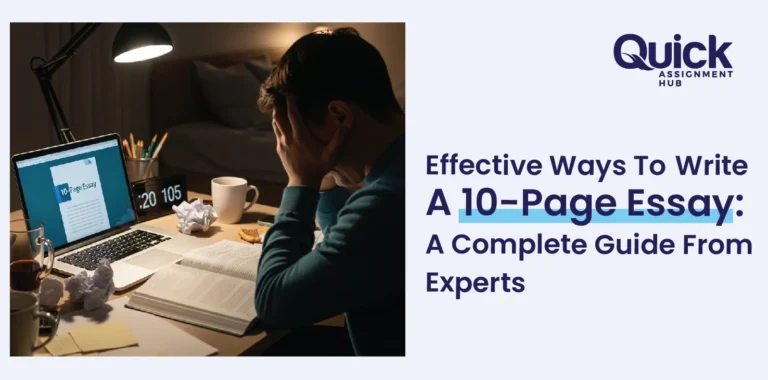 Effective Ways To Write A 10 Page Essay: A Complete Guide From Experts