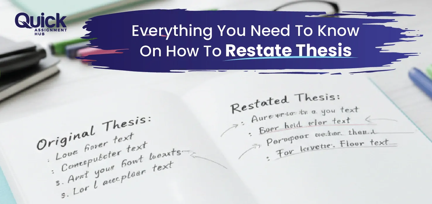 Everything You Need To Know On How To Restate Thesis