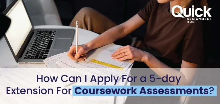  How Can I Apply For a 5-day Extension For Coursework  Assessments?