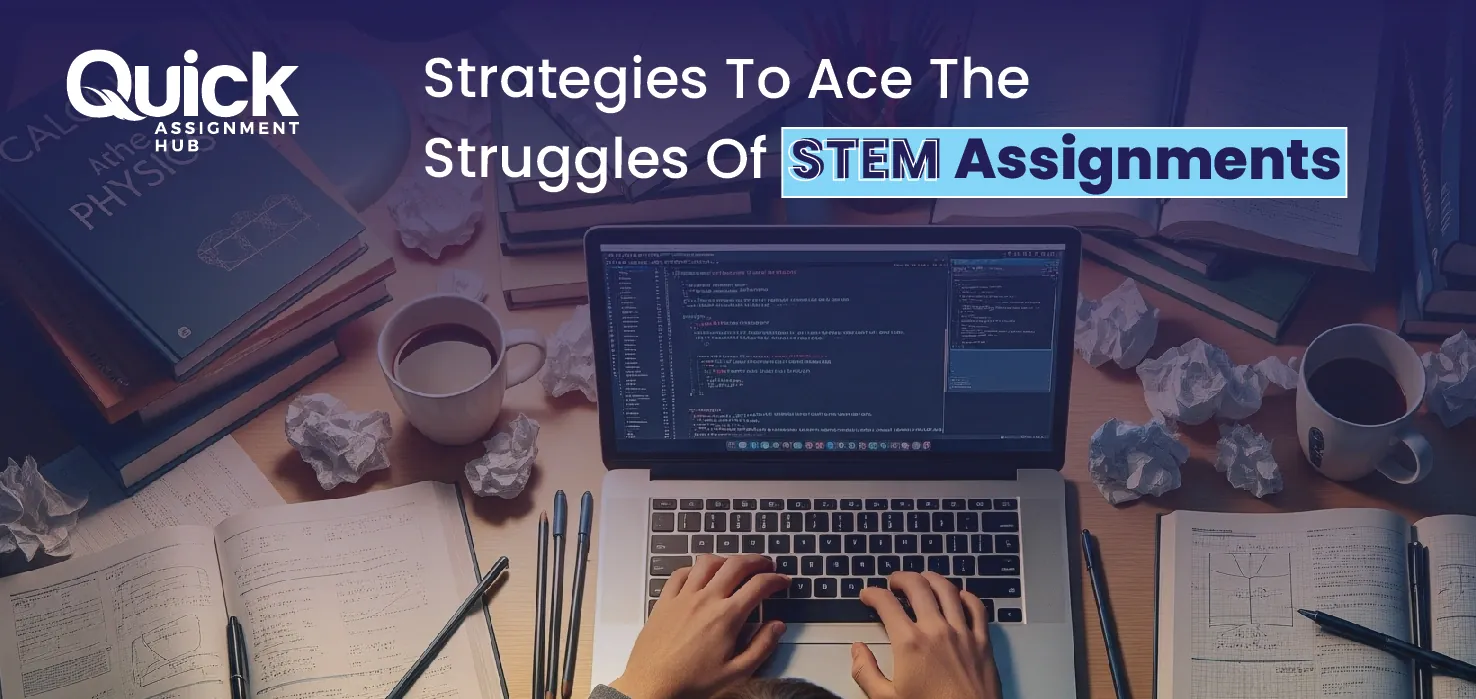 Strategies To Ace STEM Assignments