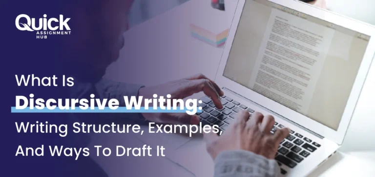 What Is Discursive Writing: Writing Structure, Examples, And Ways To Draft It