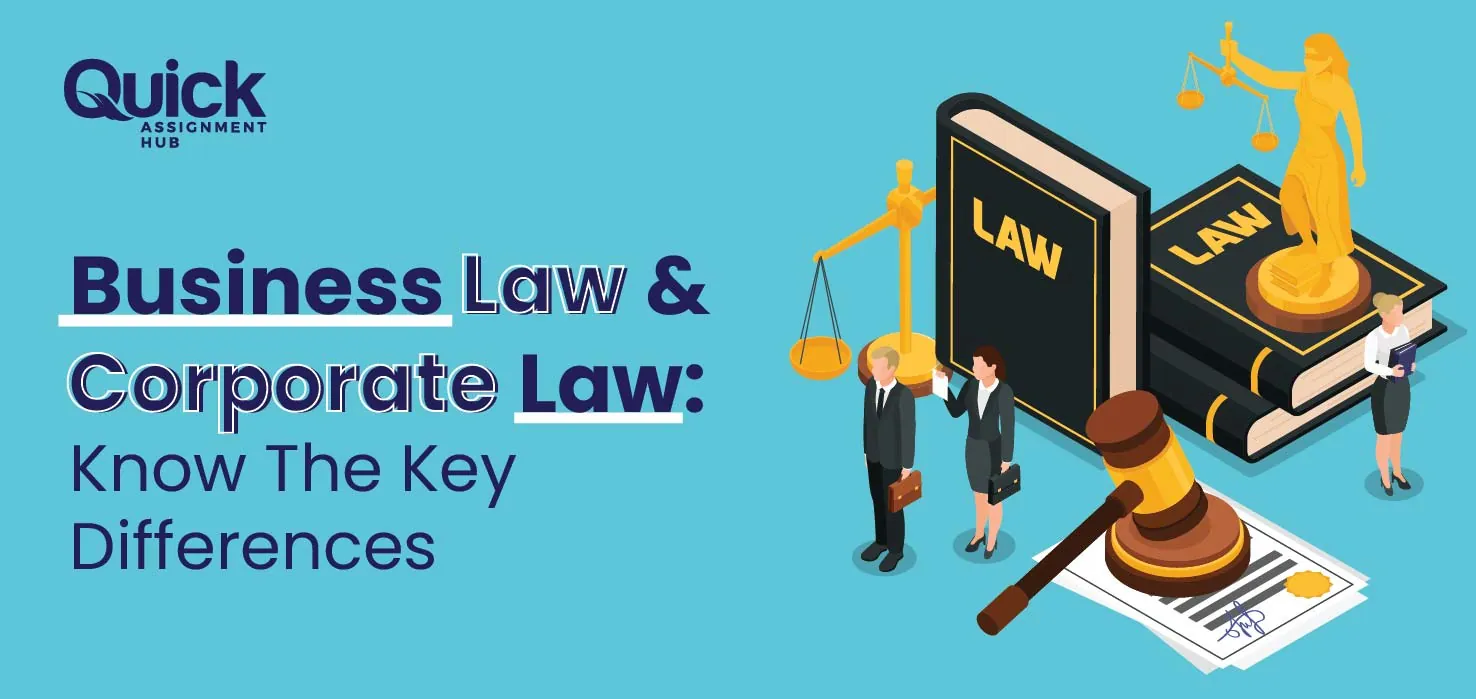 Business Law And Corporate Law: Know The Key Differences
