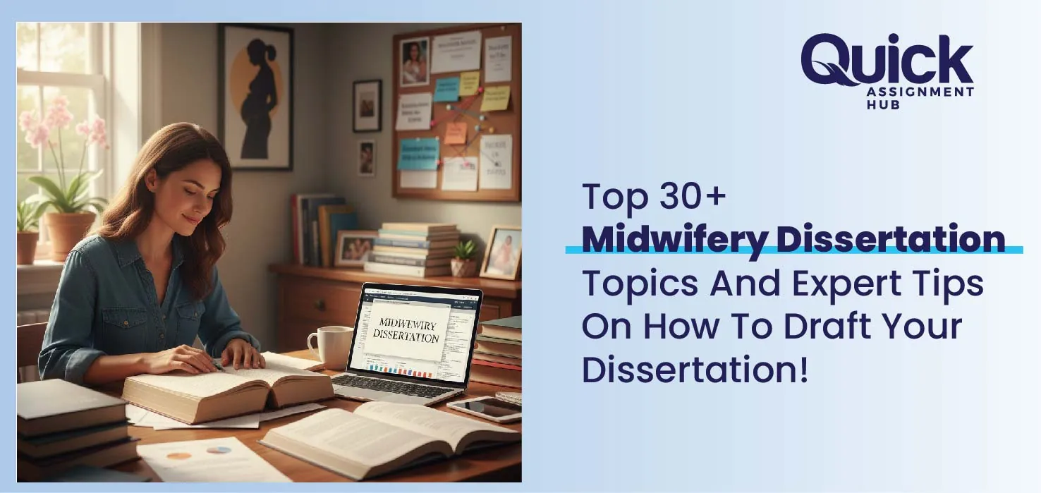 Top 30+ Midwifery Dissertation Topics And Expert Tips On How To Draft Your Dissertation!