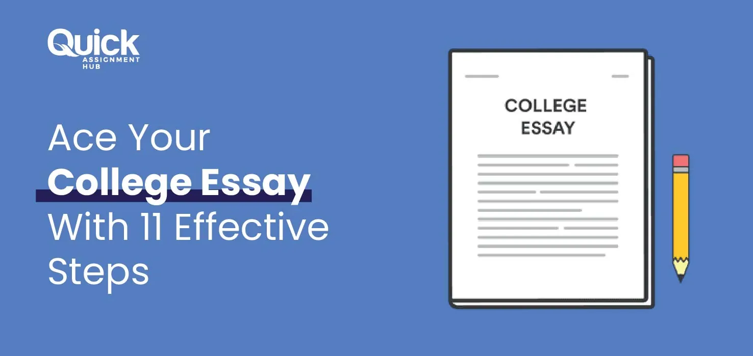 Ace Your College Essay With 11 Effective Steps