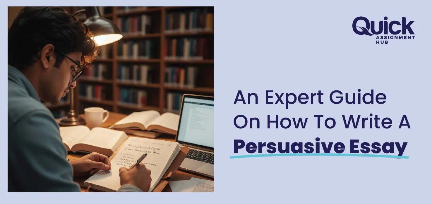 An Expert Guide On How To Write A Persuasive Essay
