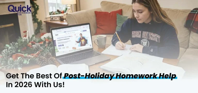Get The Best Of Post-Holiday Homework Help In 2026 With Us!