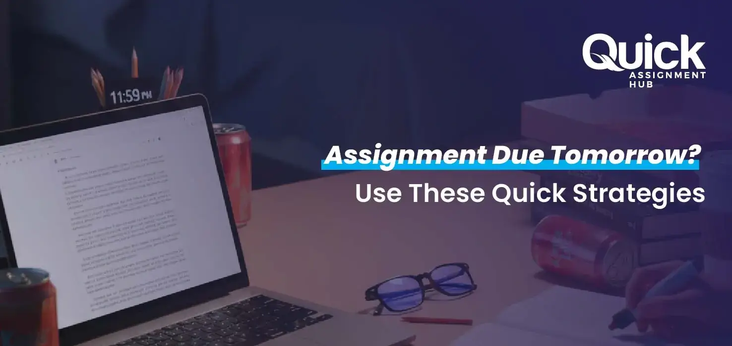 Assignment Due Tomorrow? Use These Quick Strategies
