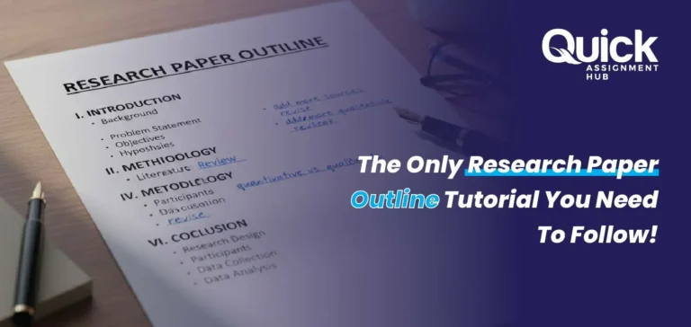 The Only Research Paper Outline Tutorial You Need To Follow!