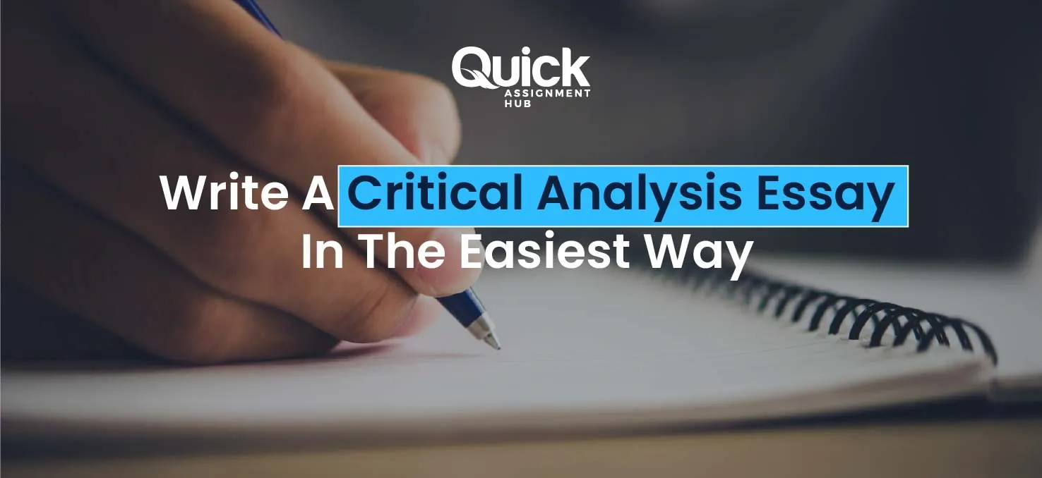 Write A Critical Analysis Essay In The Easiest Way
