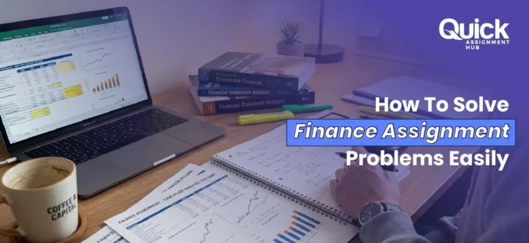 How To Solve Finance Assignment Problems Easily