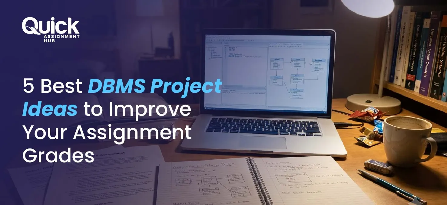 5 Best DBMS Project Ideas to Improve Your Assignment Grades
