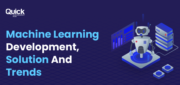 Understanding the evolution and emerging trends of machine learning | Quick Assignment Hub